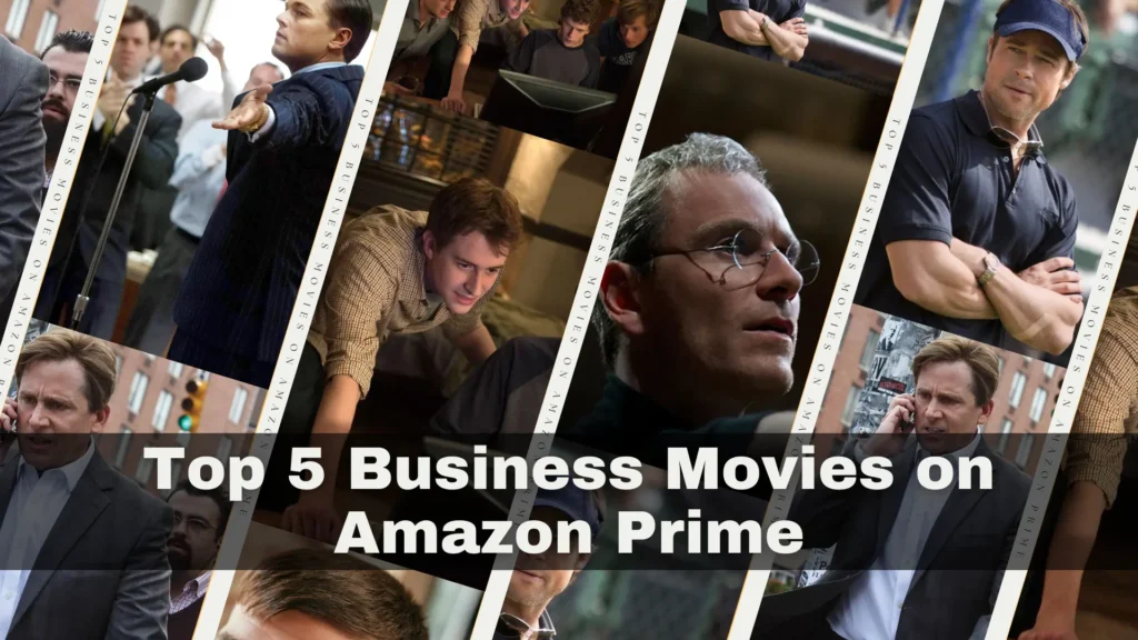 Top 5 Business Movies on Amazon Prime, Top Business Movies, Business Movies on Amazon Prime, Top Movies on Amazon Prime, Movies on Amazon Prime, Amazon Prime, Amazon Prime Top Business Movies, Amazon Prime Top Movies,