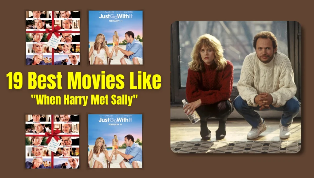 movies like when harry met sally reddit, best love comedies, romantic funny movies, best movie romantic comedy, top rated romantic comedies, movie like when harry met sally, movies similar to when harry met sally, when harry met sally similar movies,