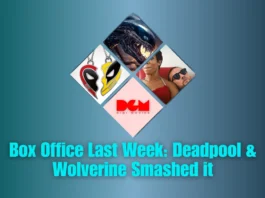 Box Office Last Week: Deadpool & Wolverine Smashed it With $18.5 Millions While Blink Twice Struggled