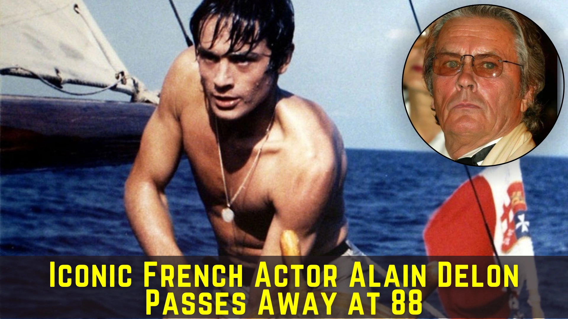 Iconic French Actor Alain Delon Passes Away at 88 