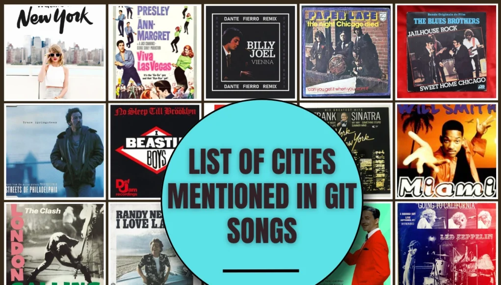 List Of Cities Mentioned In Git Songs, List Of Cities Mentioned In hit Songs, Songs With A City In The Title, Songs With Locations In The Title, Song About City, Songs About City, City Songs, Songs About A City, Songs About Cities, Songs About The City, Popular Songs About Cities, Songs About Places Around The World, Top 10 Songs About Cities, Songs With Cities In The Title, Song With A City In The Title, Rock Songs About Cities